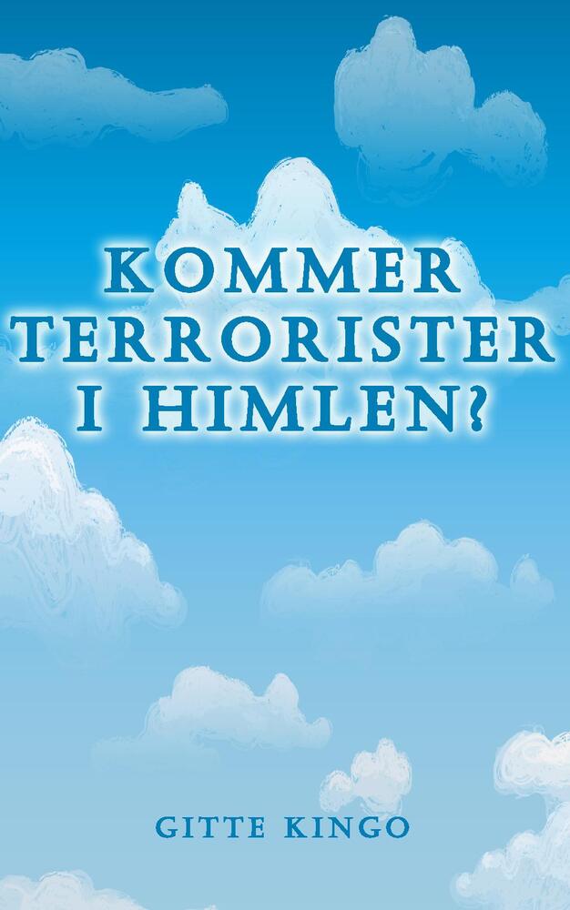 Kommer terrorister i himlen?