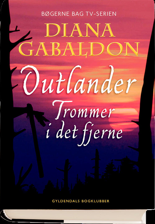 Outlander 4. Trommer i det fjerne