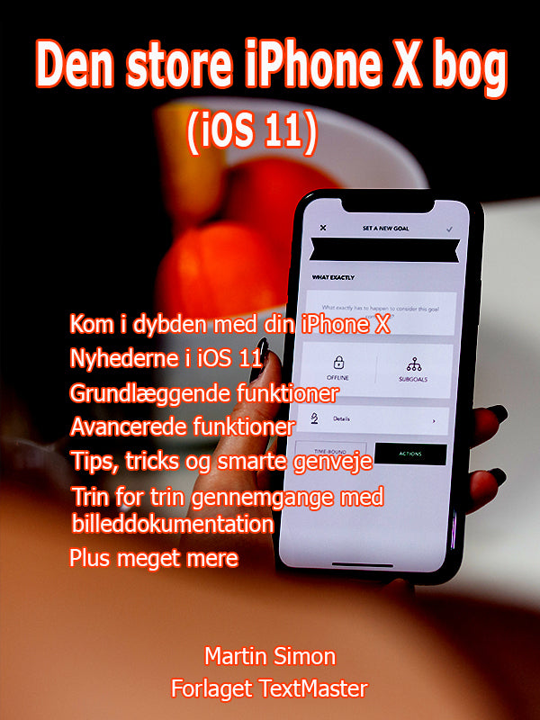 Den store iPhone X bog (iOS 11)