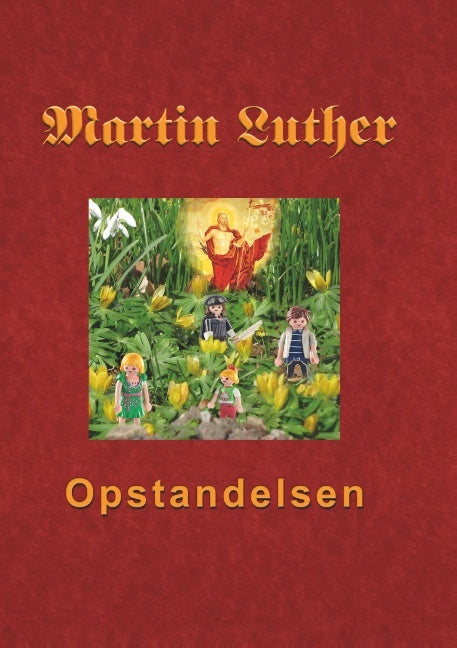 Martin Luther - Opstandelsen