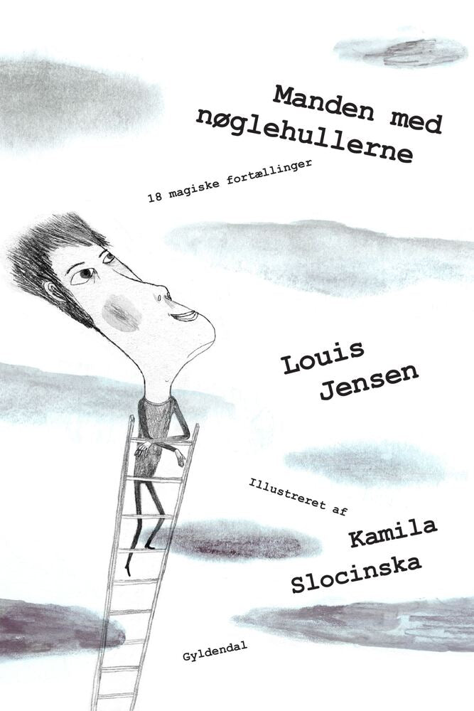 Manden  med nøglehullerne. 18 magiske fortællinger