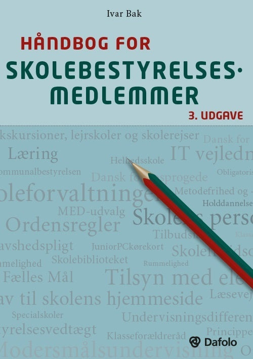 Håndbog for skolebestyrelsesmedlemmer - 3. udgave