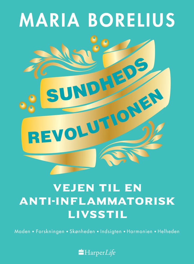 Sundhedsrevolutionen - vejen til anti-inflammatorisk livsstil