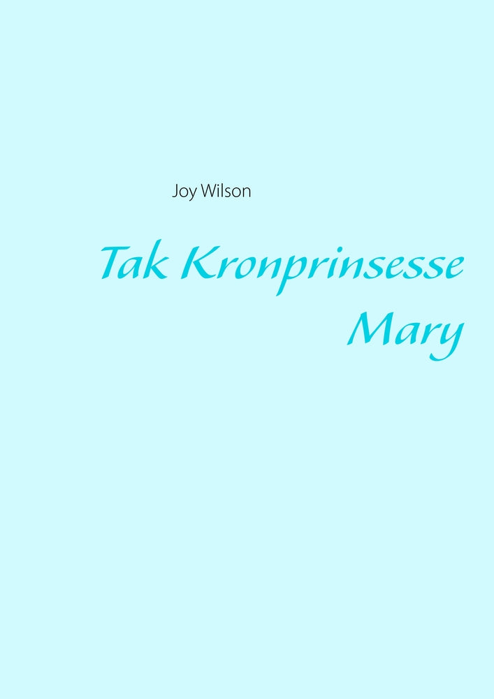 Tak Kronprinsesse Mary