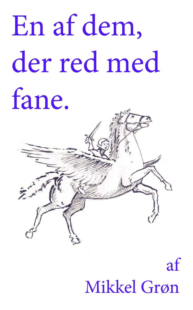 En af dem der red med fane