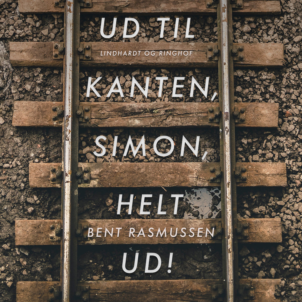 Ud til kanten, Simon, helt ud!