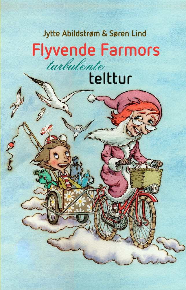 Flyvende farmors turbulente telttur