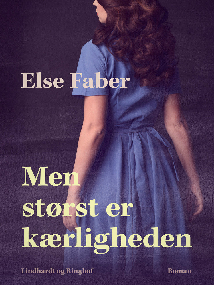 Men størst er kærligheden