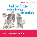Karl der Große und der Feldzug der Weisheit