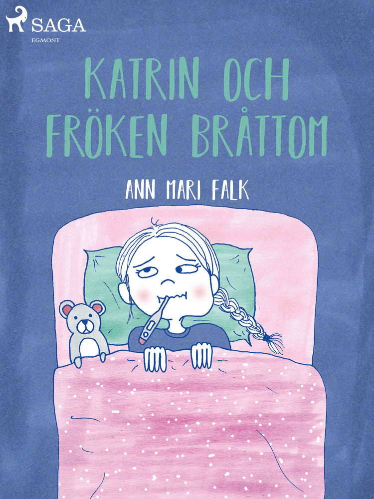 Katrin och Fröken Bråttom