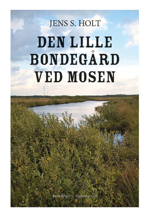 Den lille bondegård ved mosen