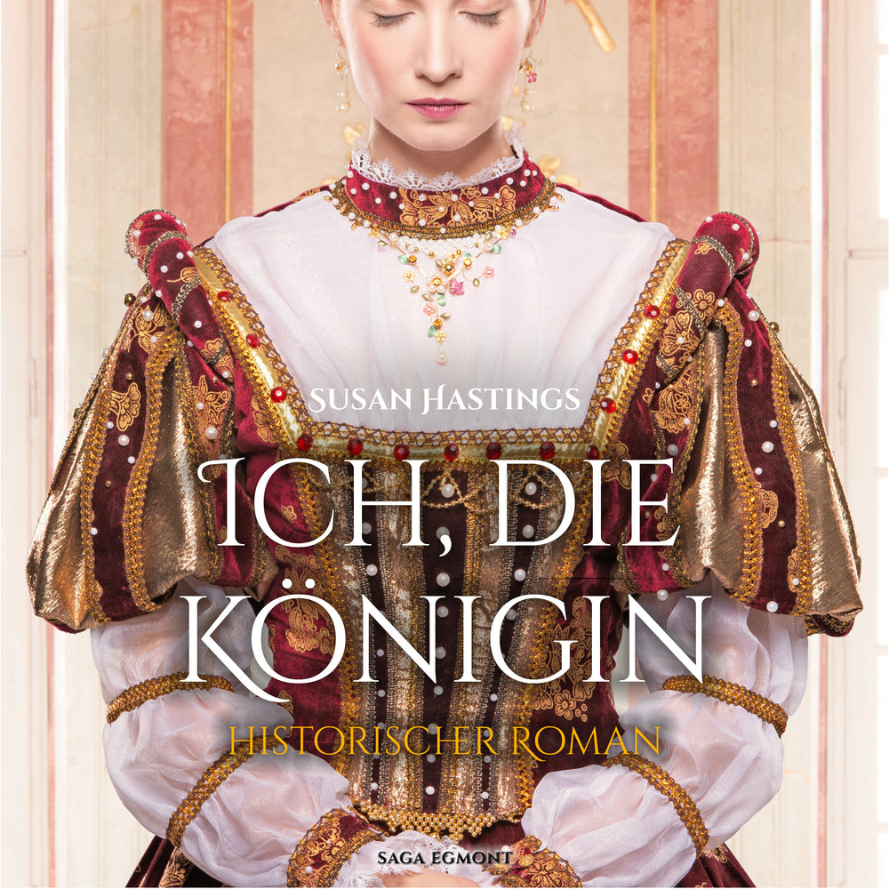 Ich, die Königin - historischer Roman