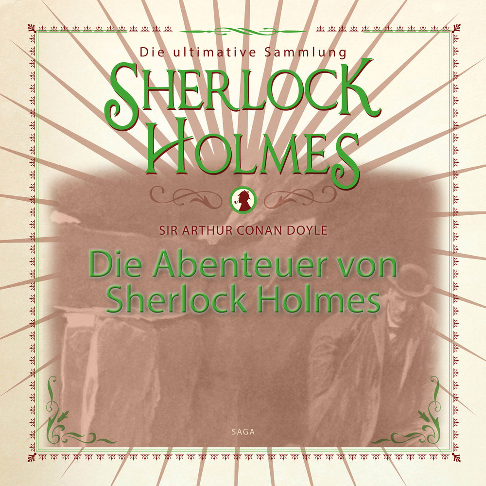 Die Abenteuer von Sherlock Holmes - Die ultimative Sammlung