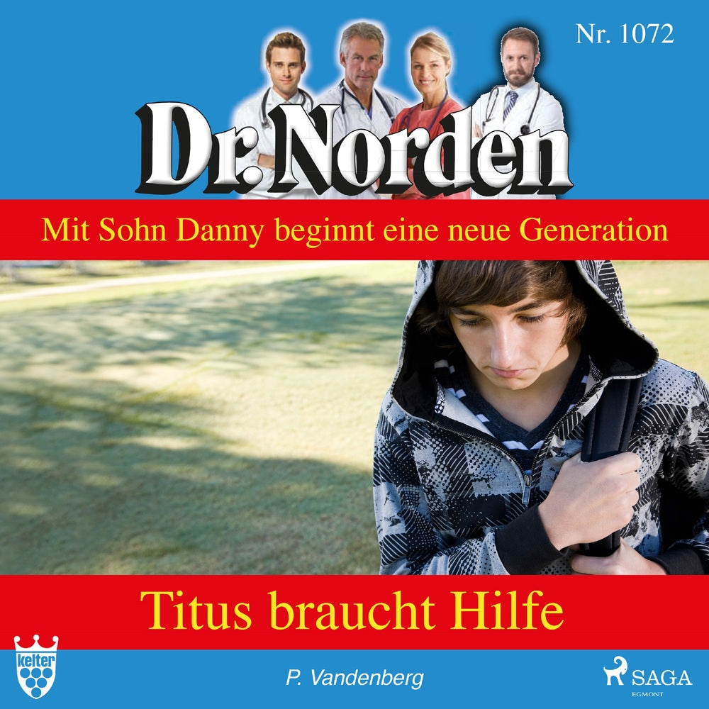Dr. Norden 1075: Titus braucht Hilfe