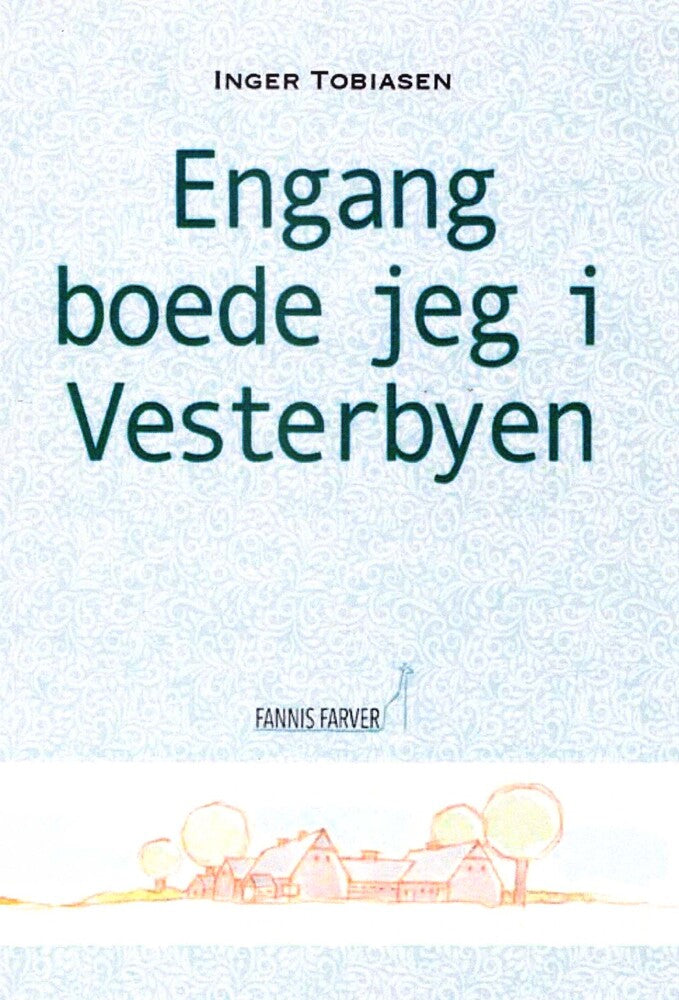 Engang boede jeg i Vesterbyen