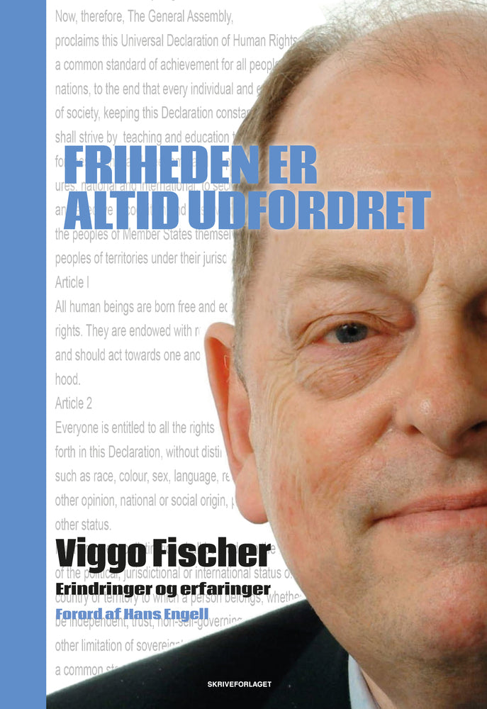 Friheden er altid udfordret