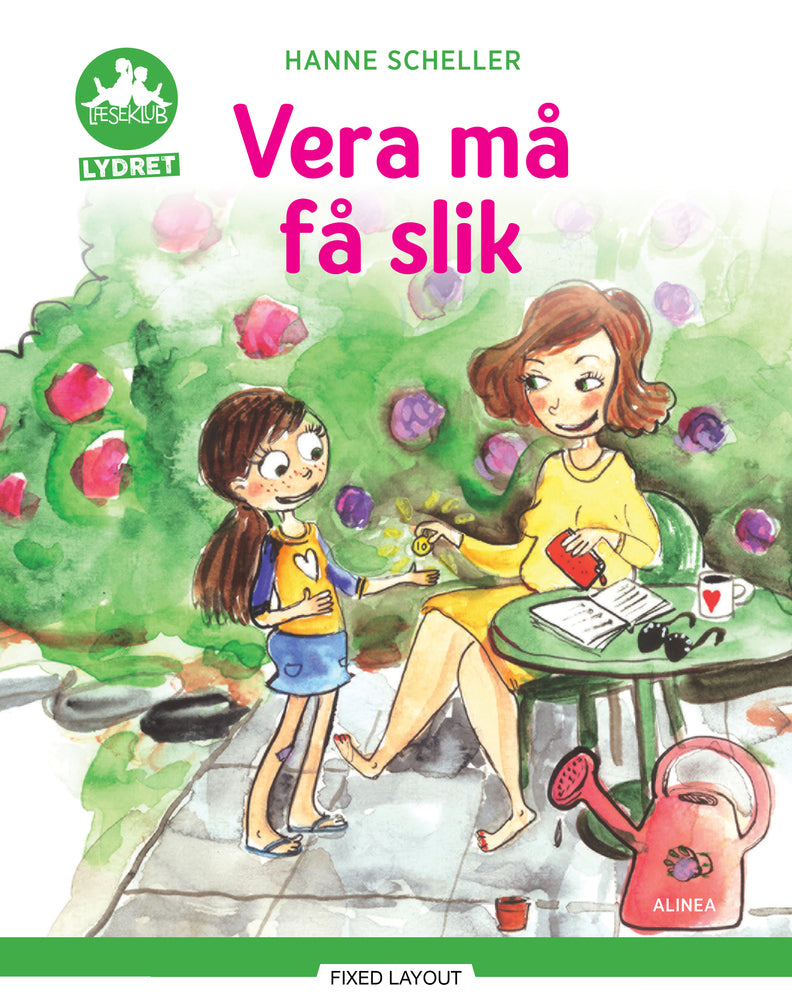 Vera må få slik, Grøn Læseklub