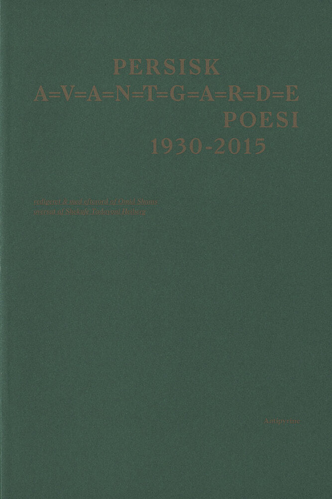 PERSISK A=V=A=N=T=G=A=R=D=E POESI 1930-2015