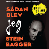 Sådan blev jeg Stein Bagger