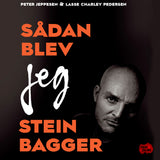 Sådan blev jeg Stein Bagger