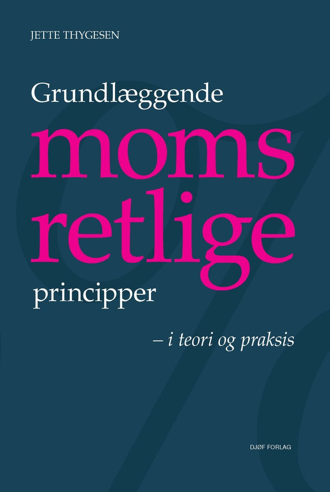 Grundlæggende momsretlige principper