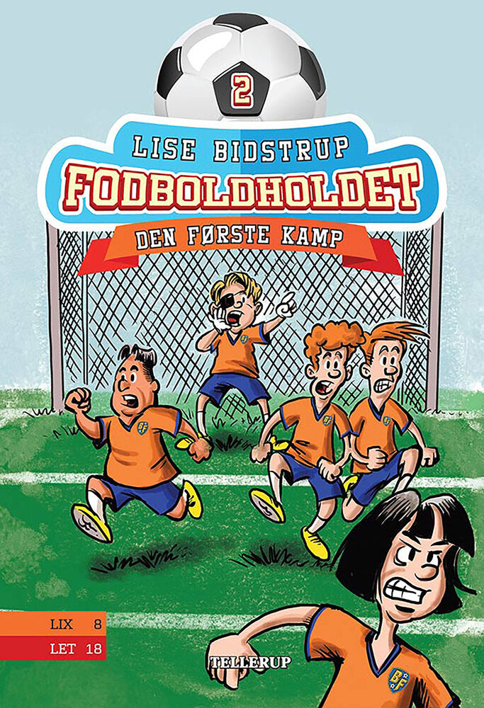Fodboldholdet #2: Den første kamp