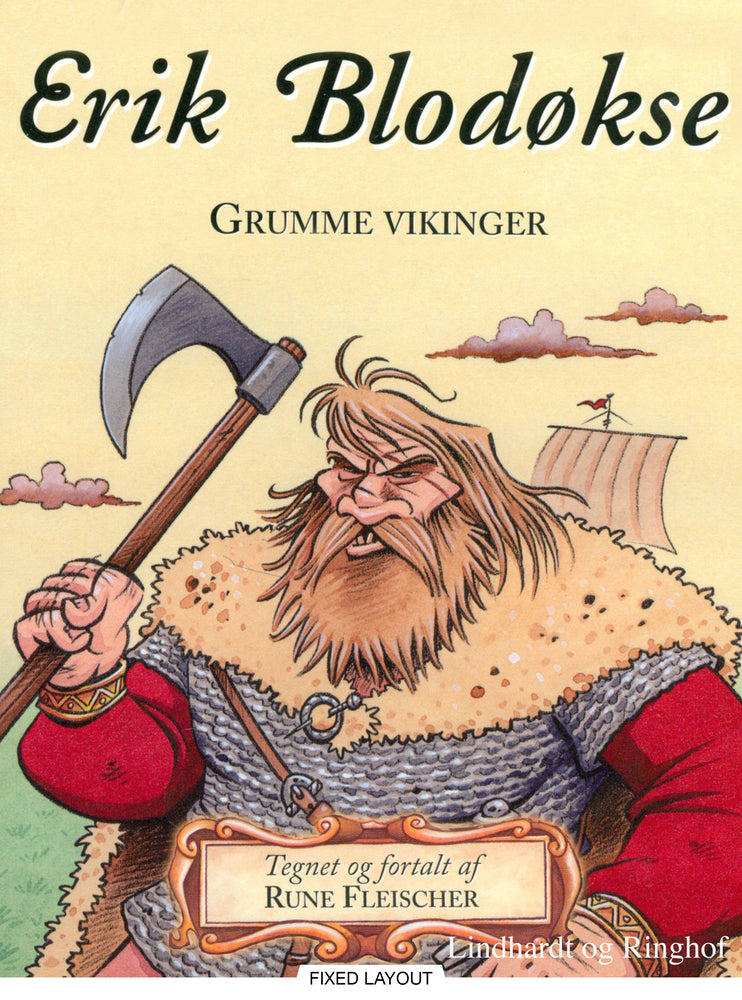 Erik Blodøkse - Grumme vikinger