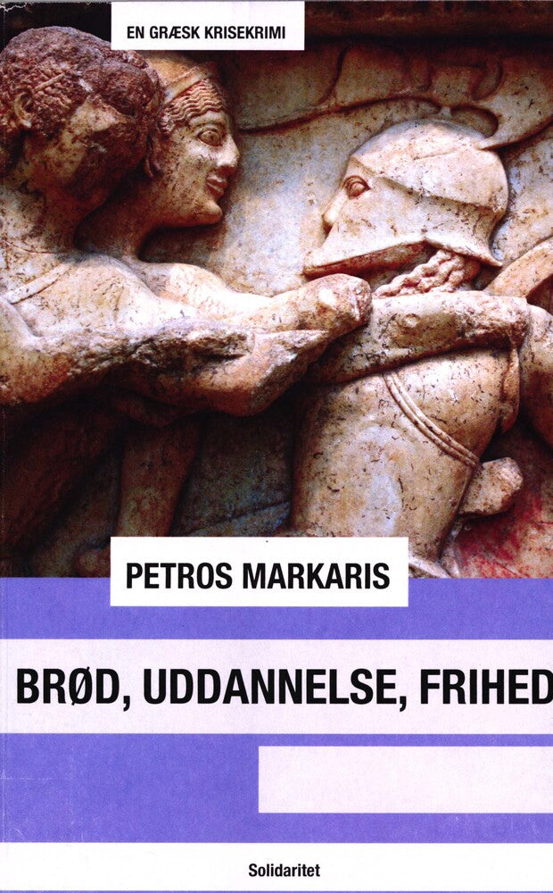Brød, uddannelse, frihed