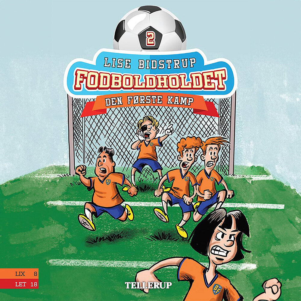 Fodboldholdet #2: Den første kamp