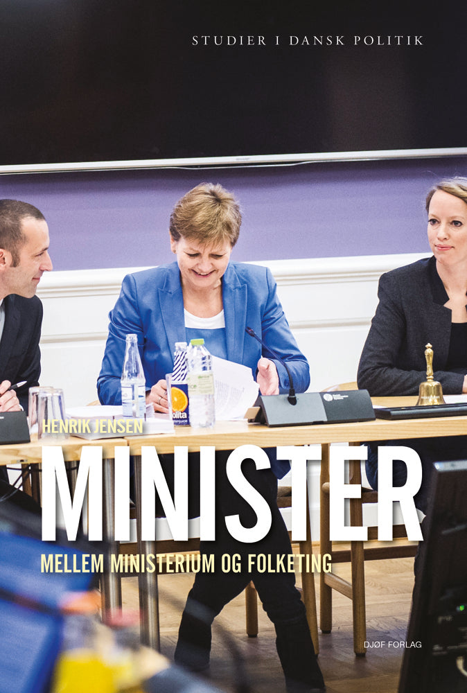 Minister – mellem ministerium og Folketing