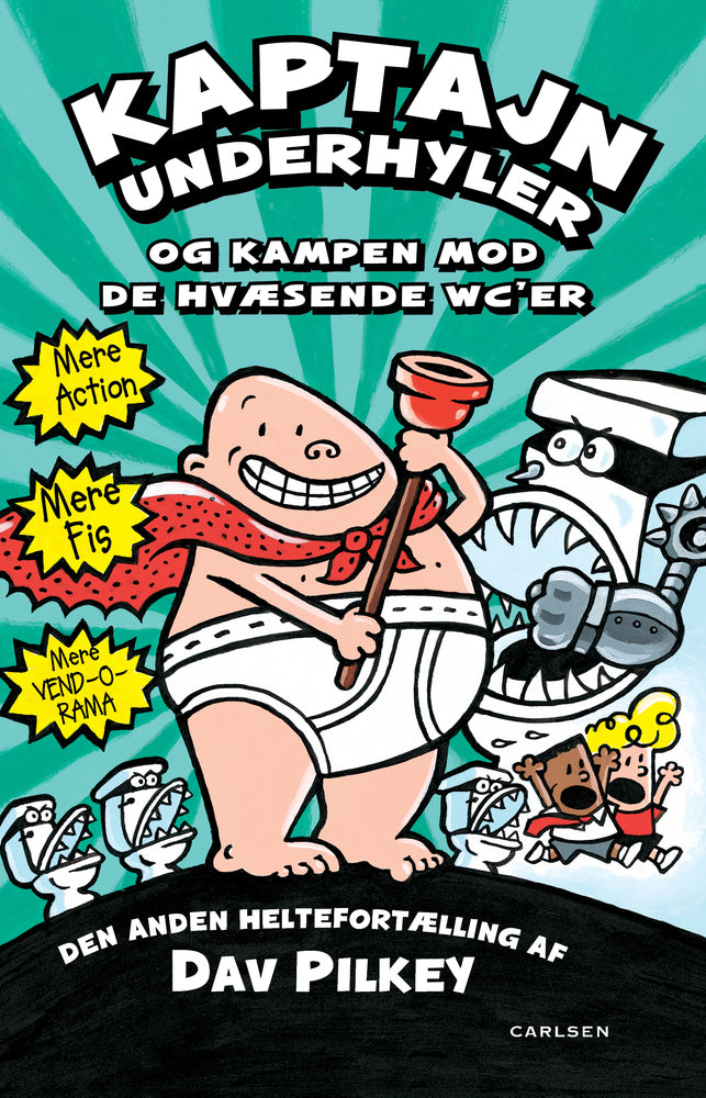 KAPTAJN UNDERHYLER 2 - KAMP MOD DE HVÆSENDE WC’ER