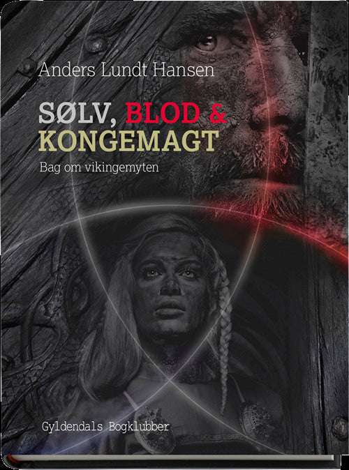 Sølv, blod og kongemagt