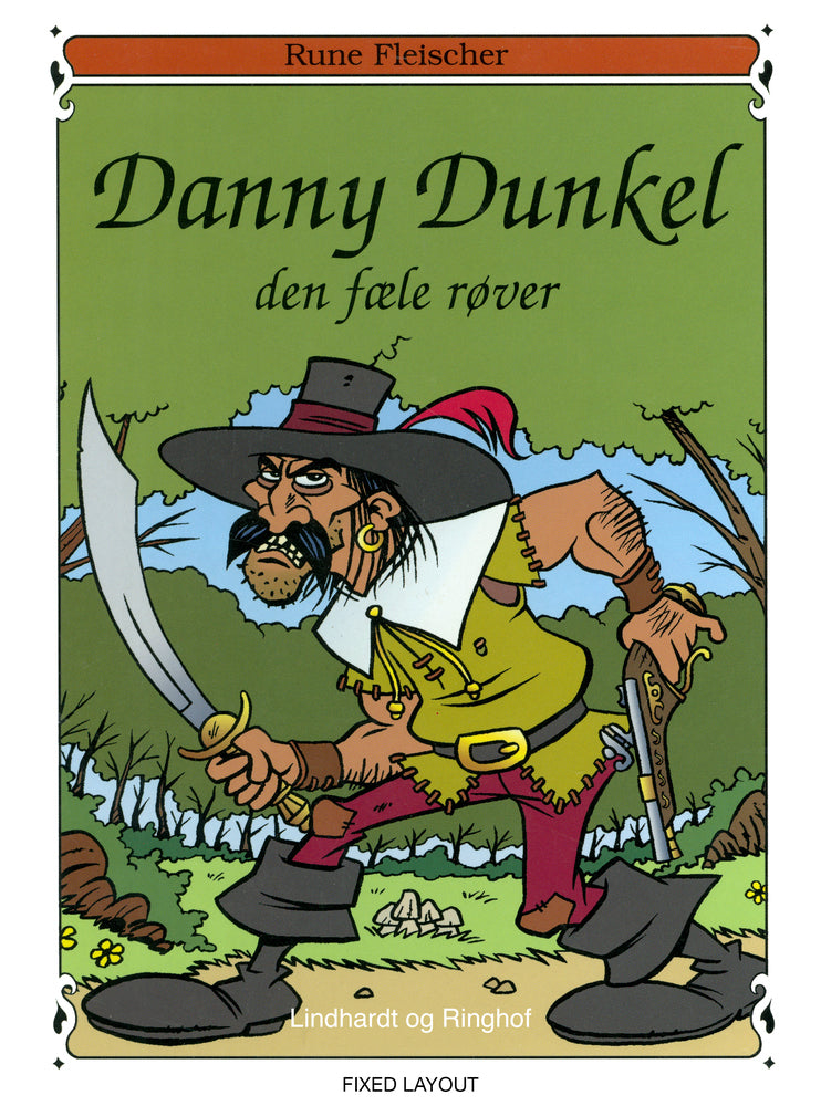 Danny Dunkel: Den fæle røver