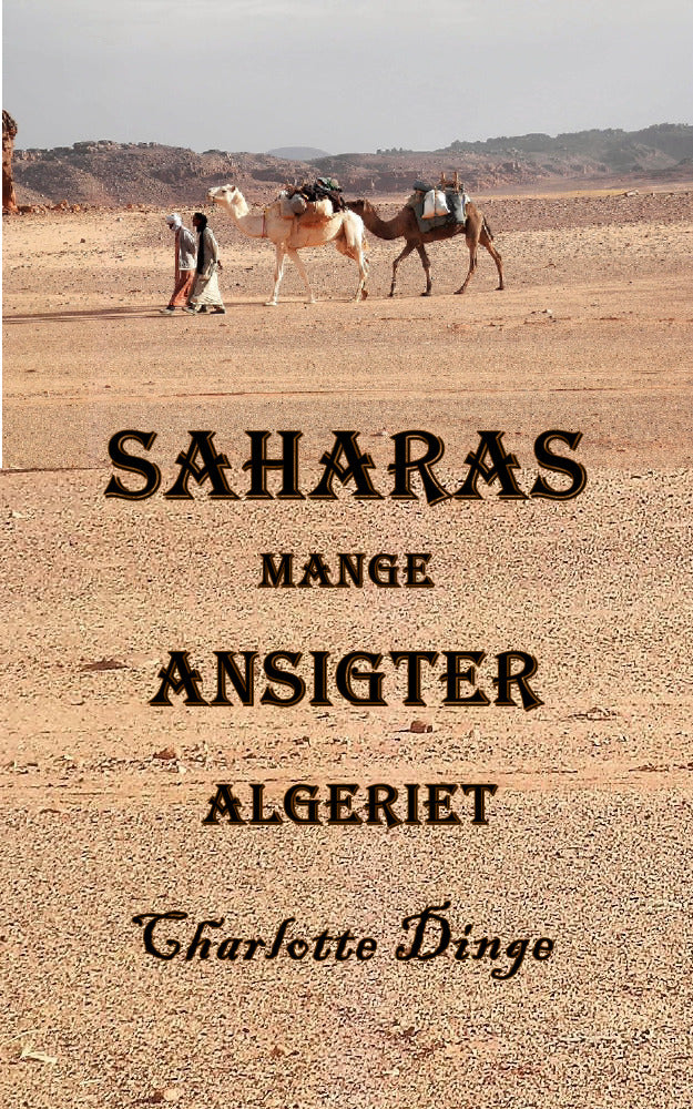 Saharas mange Ansigter - Algeriet