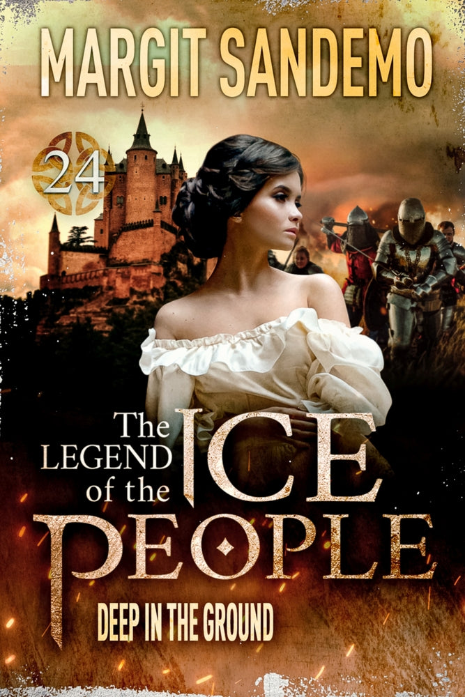 The Ice People 24 - Deep in the Ground