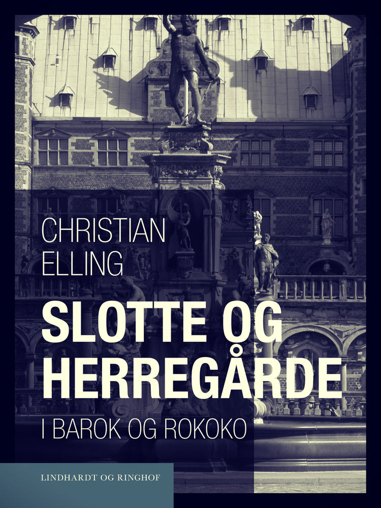 Slotte og herregårde i barok og rokoko