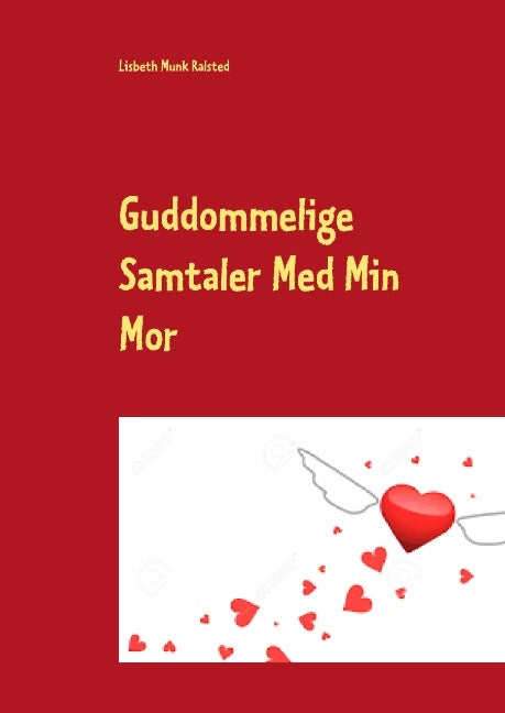 Guddommelige Samtaler Med Min Mor