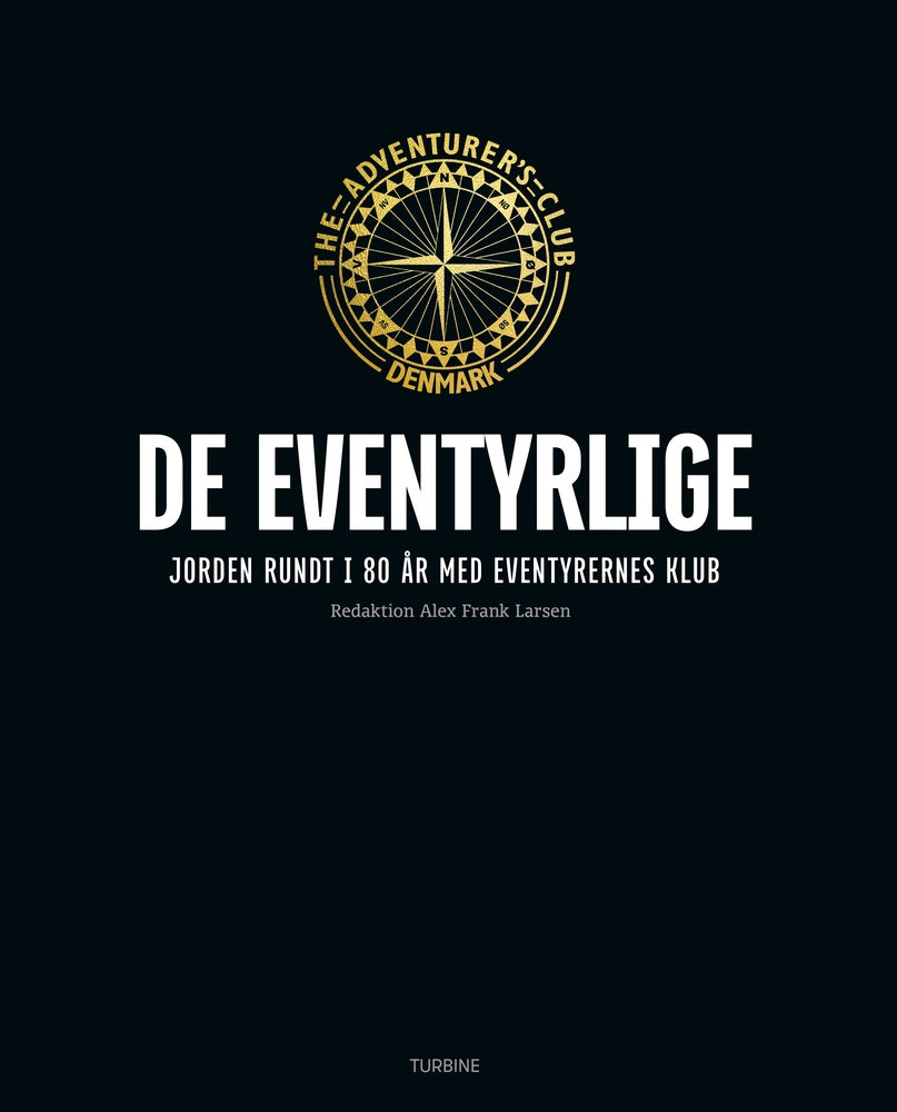 DE EVENTYRLIGE: Jorden rundt i 80 år med Eventyrernes Klub