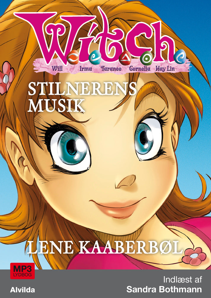 W.I.T.C.H. - Stilnerens musik