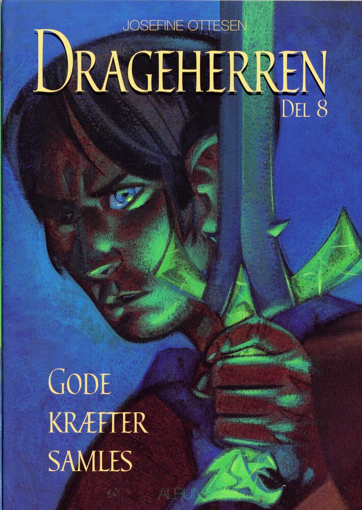 Drageherren Bind 8 Gode kræfter samles