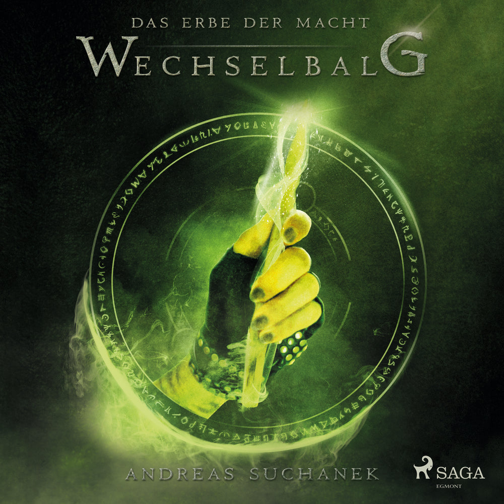 Das Erbe der Macht - Band 3: Wechselbalg (Urban Fantasy)