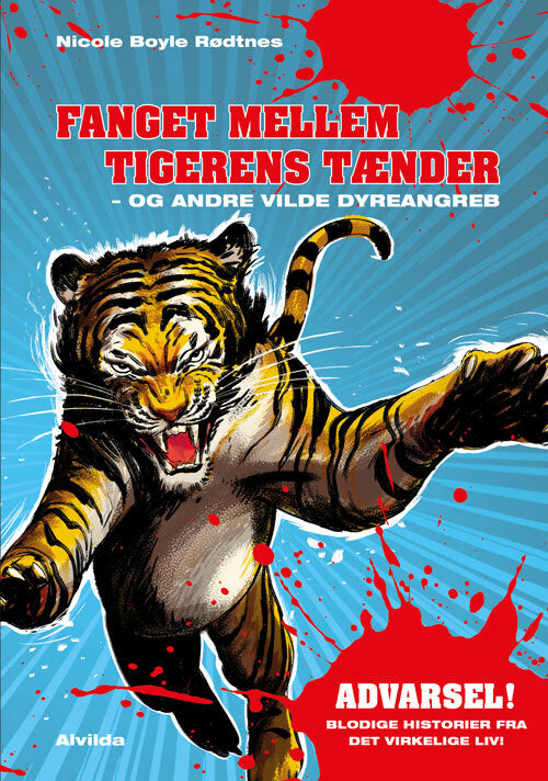 Fanget mellem tigerens tænder - og andre vilde dyreangreb