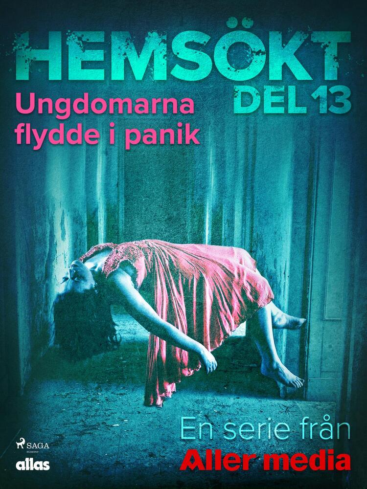 Ungdomarna flydde i panik