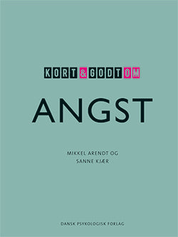 Kort & godt om ANGST