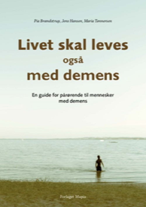 Livet skal leves – også med demens