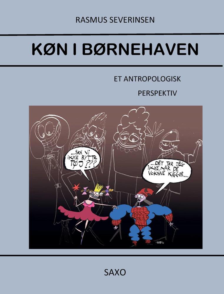 KØN I BØRNEHAVEN - ET ANTROPOLOGISK PERSPEKTIV