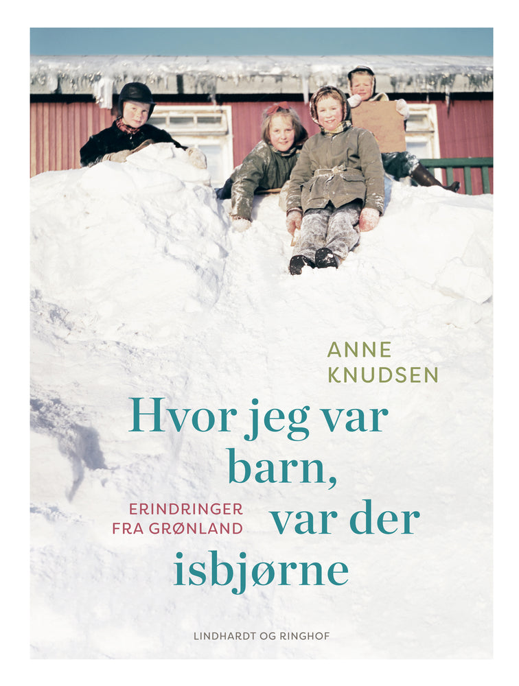 Hvor jeg var barn, var der isbjørne