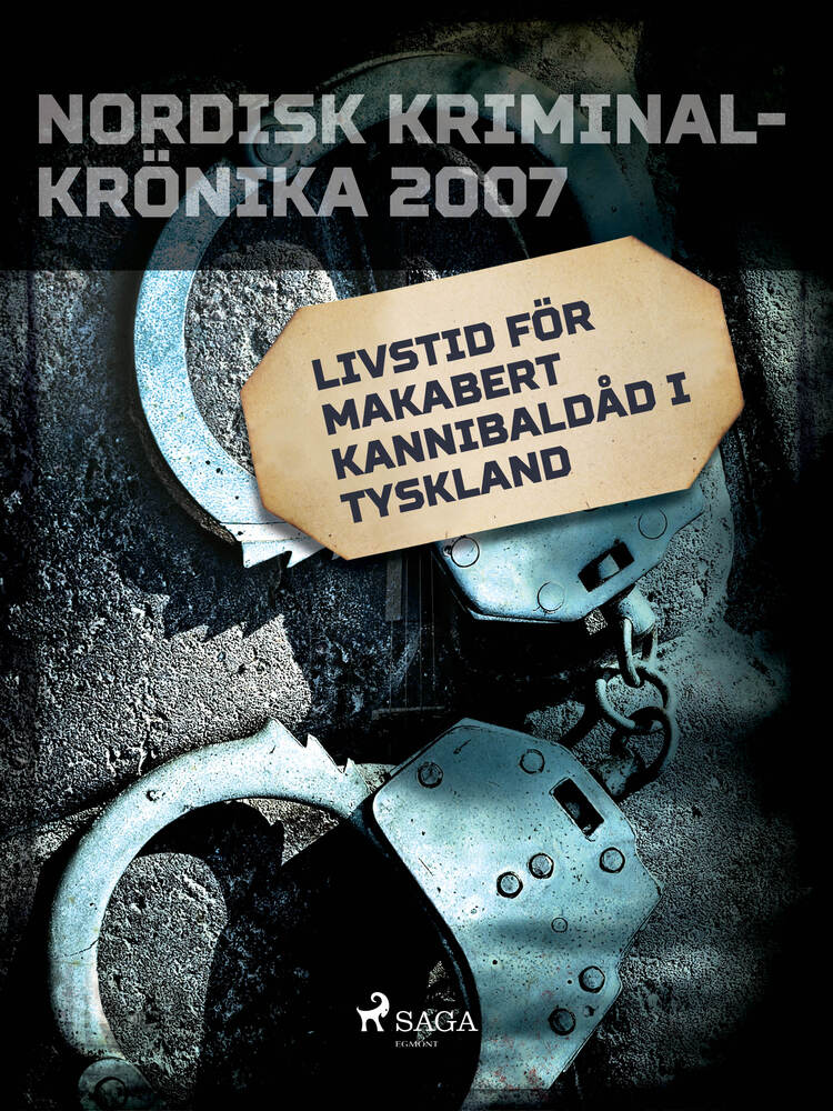 Livstid för makabert kannibaldåd i Tyskland