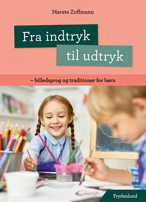 Fra indtryk til udtryk
