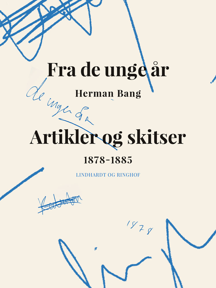 Fra de unge år. Artikler og skitser 1878-1885